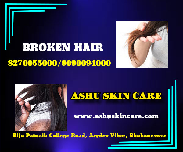 best broken hair treatment clinic in bhubaneswar near me